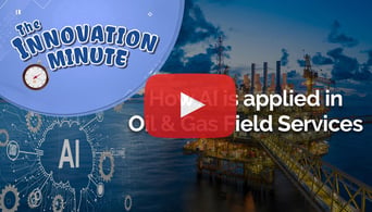 AI Applications that Significantly Improve Oil and Gas Operations