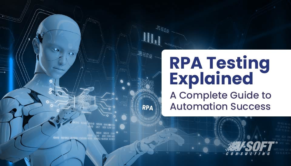 A guide to RPA Testing importance