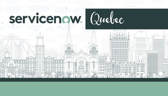 Explore the New Features of ServiceNow Quebec Release
