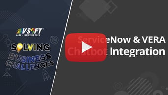 Case Study: ServiceNow VERA Integration