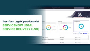 Transform Legal Operations with ServiceNow Legal Service Delivery (LSD)