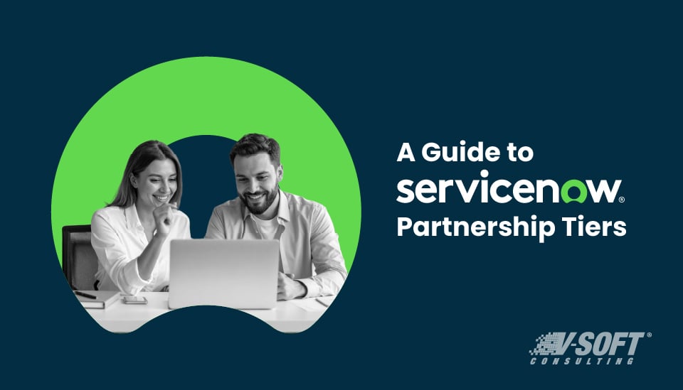 A Guide to ServiceNow Partnership Tiers: Everything You Must Know  