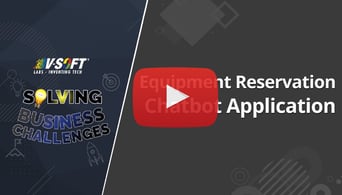 Case Study: Equipment Reservation Chatbot