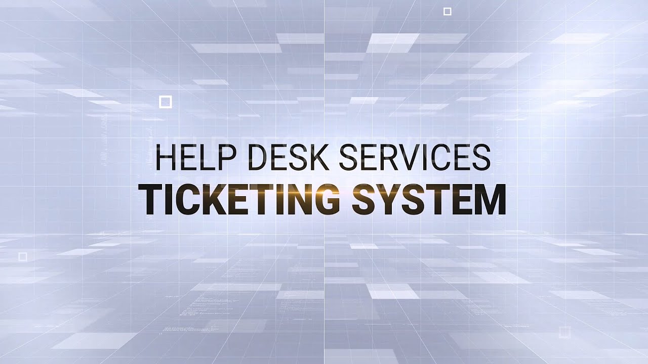 Help Desk Services Ticketing System 