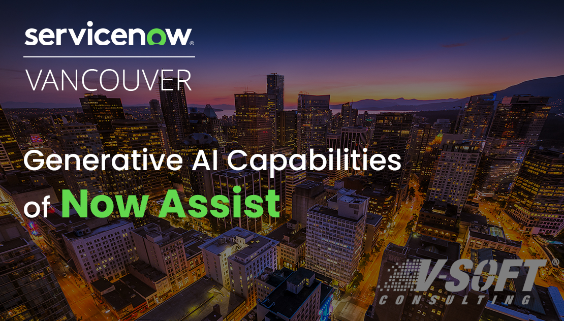 Image describing generative AI capabilities of Now Assist in ServiceNow Vancouver Release