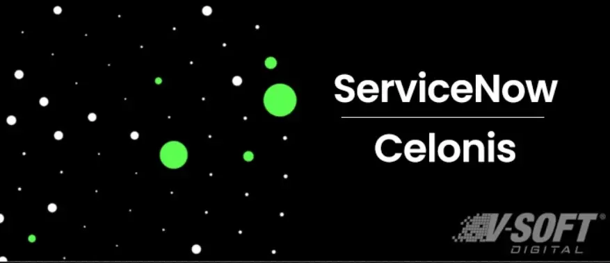 Benefits of ServiceNow and Celonis Integration